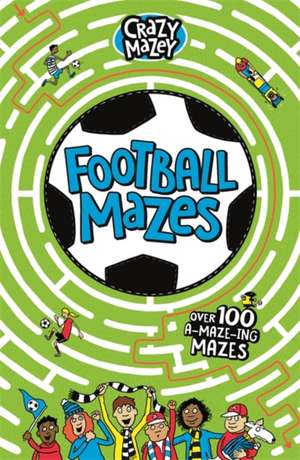 Football Mazes de Andrew Pinder