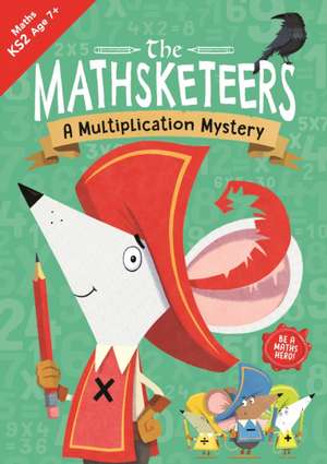 Buster Books: Mathsketeers - A Multiplication Mystery de Buster Books