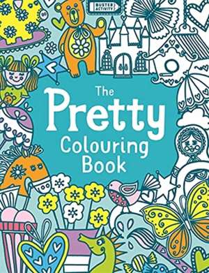 The Pretty Colouring Book de Jessie Eckel