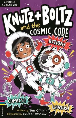 Knutz and Boltz and the Cosmic Code de Tim Collins