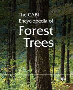 CABI Encyclopedia of Forest Trees de Cab Internation Cabi