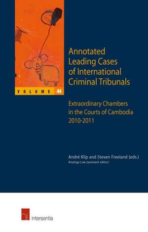 Annotated Leading Cases of International Criminal Tribunals - Volume 44