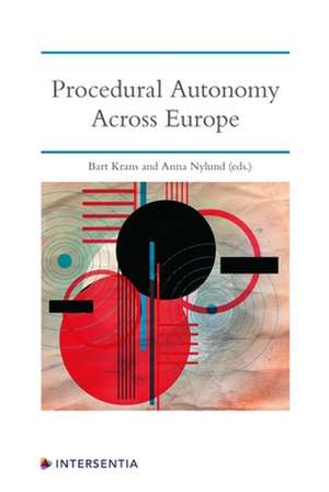 PROCEDURAL AUTONOMY ACROSS EUROPE