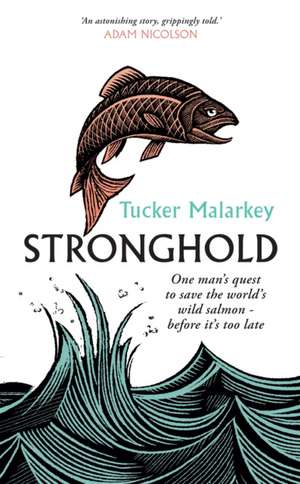 Stronghold de Tucker Malarkey