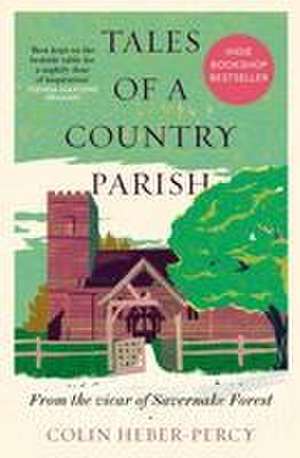 Tales of a Country Parish de Colin Heber-Percy