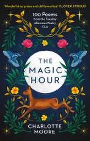 The Magic Hour de Charlotte Moore