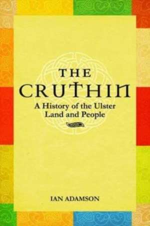 The Cruthin de Ian Adamson