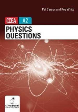 Physics Questions for CCEA A2 level de Ron White