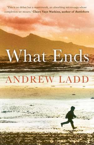 Ladd, A: What Ends