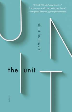 The Unit de Ninni Holmqvist