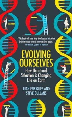 Evolving Ourselves de Juan Enriquez