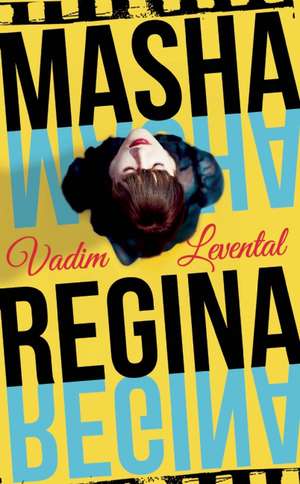 Masha Regina de Vadim Levental