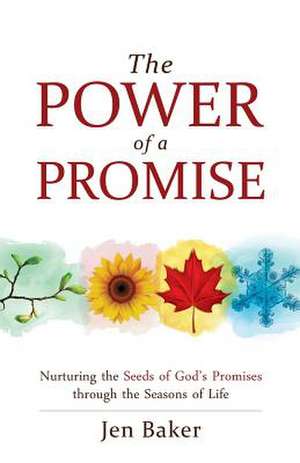 The Power of a Promise de Jen Baker