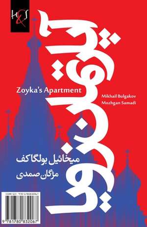 Zoyka's Apartment: Apartman-E Zoya de Mikhail Bulgakov