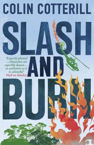 Slash and Burn de Colin Cotterill