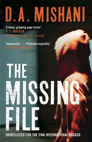 The Missing File de D. A. Mishani