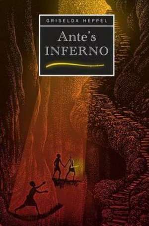 Ante's Inferno de Griselda Heppel