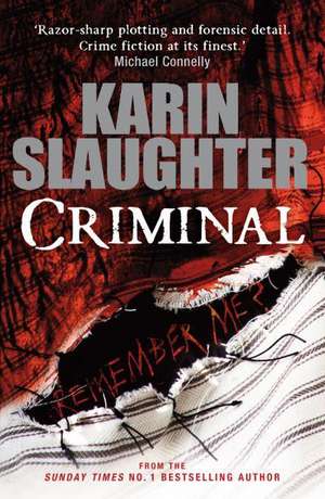 Criminal de Karin Slaughter