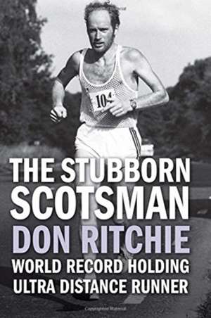 Ritchie, D: Stubborn Scotsman