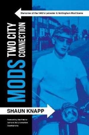 Mods: Two City Connection. de Shaun Knapp