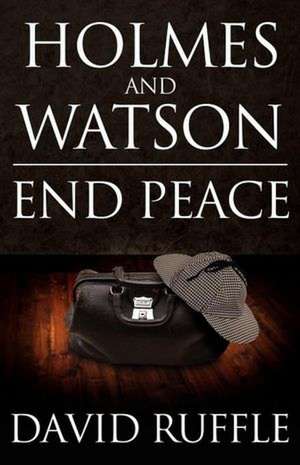 Holmes and Watson End Peace de David Ruffle