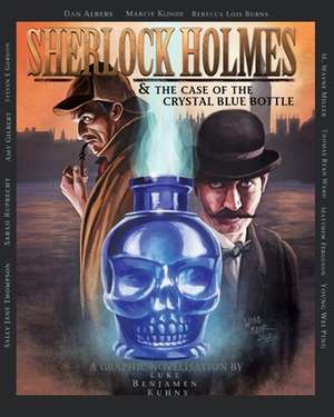 Sherlock Holmes and the Case of the Crystal Blue Bottle: A Graphic Novel de Luke Kuhns