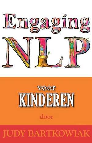 Nlp Voor Kinderen de Judy Bartkowiak