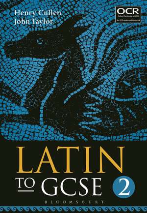 Latin to GCSE Part 2 de Henry Cullen