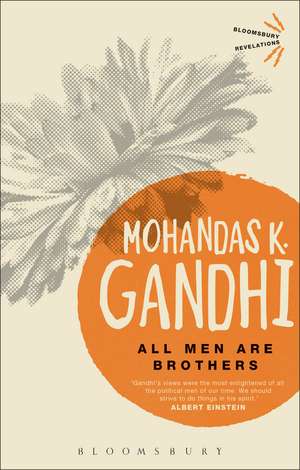 All Men Are Brothers de Mohandas K. Gandhi