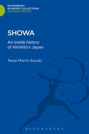 Showa: An Inside History of Hirohito's Japan de Tessa Morris-Suzuki