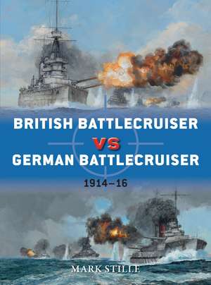 British Battlecruiser vs German Battlecruiser: 1914–16 de Mark Stille