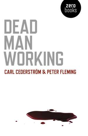 Dead Man Working de Carl Cederstrom