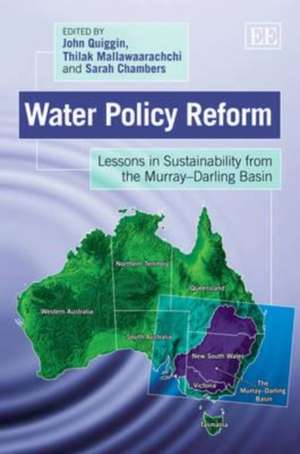 Water Policy Reform – Lessons in Sustainability from the Murray–Darling Basin de John Quiggin