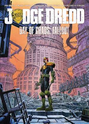 Judge Dredd Day of Chaos: Fallout de John Wagner