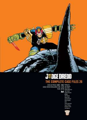 Judge Dredd: The Complete Case Files 26 de John Wagner