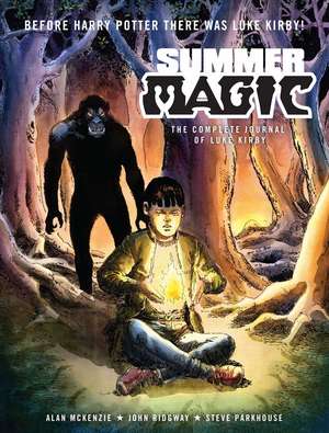 Summer Magic: The Complete Journal of Luke Kirby de Alan McKenzie