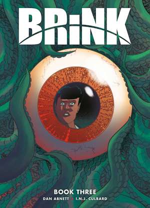 Brink Book Three de INJ Culbard