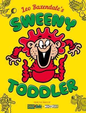 Leo Baxendale's Sweeny Toddler de Leo Baxendale