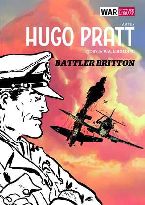 Battler Britton: War Picture Library de Hugo Pratt