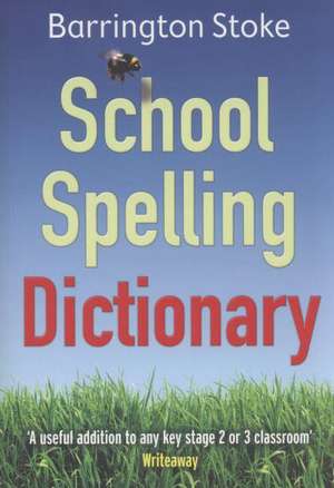 School Spelling Dictionary de CHRISTINE MAXWELL