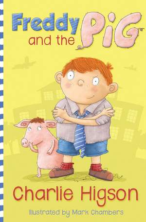 FREDDY & PIG de Charlie Higson