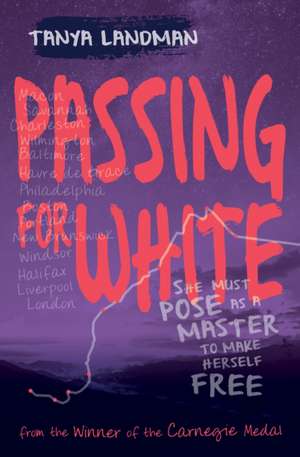 Passing for White de Tanya Landman