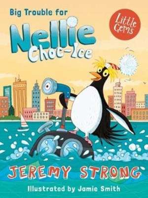 Big Trouble for Nellie Choc-Ice de Jeremy Strong