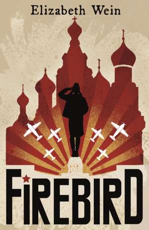Wein, E: FIREBIRD