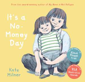 It's a No-Money Day de Kate Milner