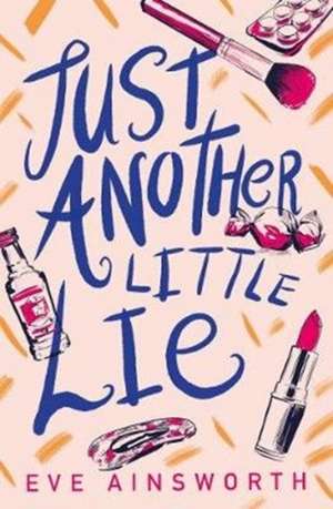 Just Another Little Lie de Eve Ainsworth