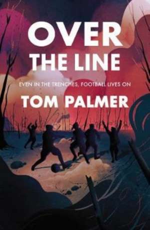 Over the Line de Tom Palmer