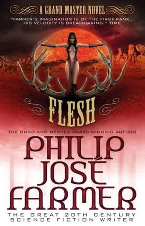 Flesh de Philip Jose Farmer