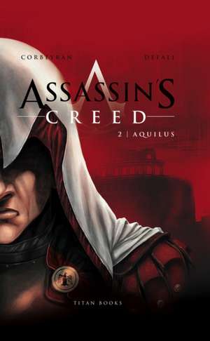 Assassin's Creed - Aquilus de Eric Corbeyran