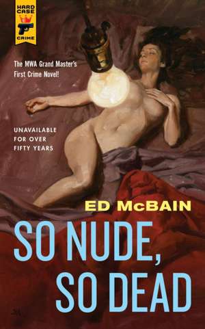 So Nude, So Dead de Ed McBain